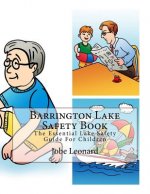 Barrington Lake Safety Book: The Essential Lake Safety Guide For Children