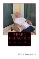 Rebel Preacher