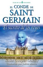 El conde de Saint Germain: El secreto de los reyes