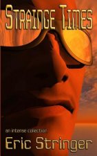 Strainge Times: a collection