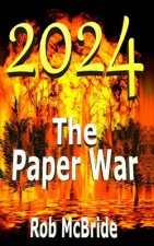 2024 The Paper War