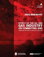 Effect of the Oil and Gas Industry on Commuting and migration Patterns in Louisiana: 1960-1990