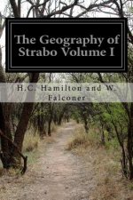 The Geography of Strabo Volume I