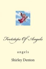 Footsteps Of Angels: angels