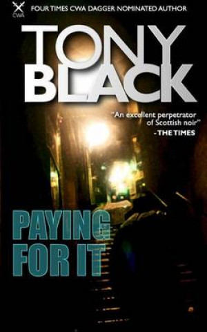 Paying for It: A Gus Dury Crime Thriller