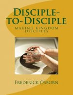 Disciple-to-Disciple: D2D Making Disciples Like Jesus