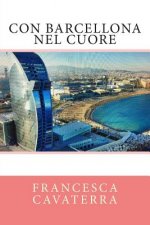 Con Barcellona nel cuore