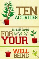 Ten Activities For Your Well Being