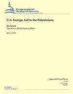 U.S. Foreign Aid to the Palestinians: July 3, 2014