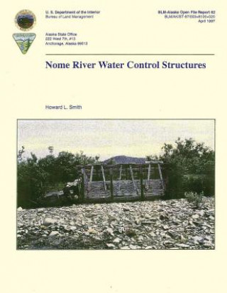 Nome River Water Control Structures