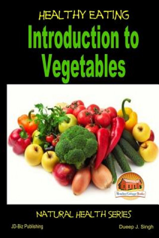 Healthy Eating - Introduction to Vegetables