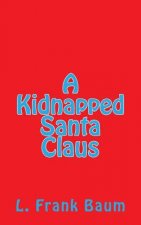 A Kidnapped Santa Claus