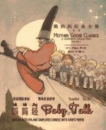 Baby Talk (Simplified Chinese): 10 Hanyu Pinyin with IPA Paperback B&w