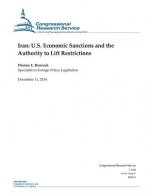 Iran: U.S. Economic Sanctions and the Authority to Lift Restrictions