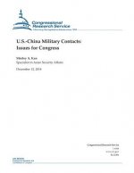 U.S.-China Military Contacts: Issues for Congress
