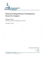 Electoral College Reform: Contemporary Issues for Congress