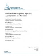 Federal Land Management Agencies: Appropriations and Revenues