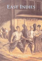 The U.S. Army Campaigns of World War II: East Indies