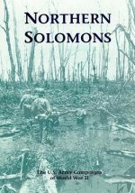 The U.S. Army Campaigns of World War II: Northern Solomons