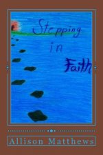 Stepping In Faith