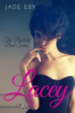 Lacey: The Back to Bad Series