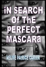 In Search of the Perfect Mascara