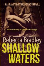 Shallow Waters: DI Hannah Robbins #1