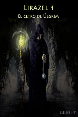 El cetro de Úlgrim
