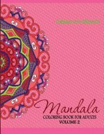 Mandala: Coloring Book for Adults, Volume 2