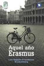 Aquel a?o Erasmus