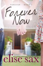 Forever Now: (Forever - Book 1)