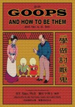 Goops and How to Be Them (Traditional Chinese): 09 Hanyu Pinyin with IPA Paperback B&w