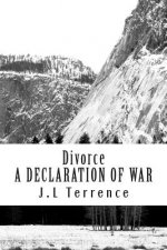 Divorce: A Declaration of War