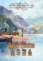 Basic Idioms (Traditional Chinese): 04 Hanyu Pinyin Paperback B&w