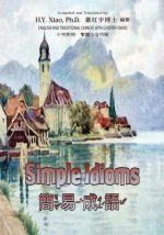Simple Idioms (Traditional Chinese): 02 Zhuyin Fuhao (Bopomofo) Paperback B&w
