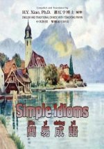 Simple Idioms (Traditional Chinese): 03 Tongyong Pinyin Paperback B&w