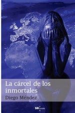 La cárcel de los inmortales