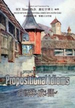 Propositional Idioms (Traditional Chinese): 07 Zhuyin Fuhao (Bopomofo) with IPA Paperback B&w