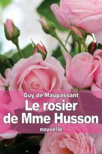 Le rosier de Mme Husson