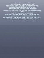 Department of the Treasury Technical Explanation of the Protocol Signed at Helsinki on May 31, 2006: Amending the Convention Between the Government of