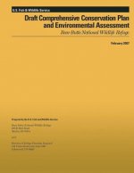 Draft Comprehensive Conservation Plan and Environmental Assessment: Bear Butte National Wildlife Refuge