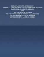 Department of the Treasury Technical Explanation of the Convention Between the United States of America and the Rebublic of Estonia: For the Avoidance