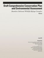 Draft Comprehensive Conservation Plan and Environmental Assessment: Bowdoin Nati