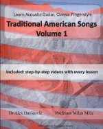 Learn Acoustic Guitar, Classic Fingerstyle: Traditional American Songs Volume 1