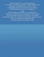 Department of the Treasury Technical Explanation of the Protocol Signed at Berline on June 1, 2006 Amending the Convention Between the Untied States o