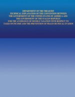 Department of the Treasury Technical Explanation of the Convention Between the Government of the United States of America and the Government of Italia