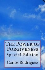 The Power of Forgiveness: Special Edition