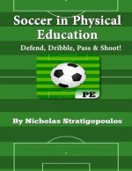 Soccer in Physical Education