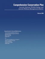 Comprehensive Conservation Plan: Lacreek National Wildlife Refuge and Lacreek Wetland Management District