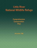 Little River National Wildlife Refuge: Comprehensive Conservation Plan